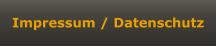 Impressum / Datenschutz