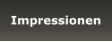 Impressionen